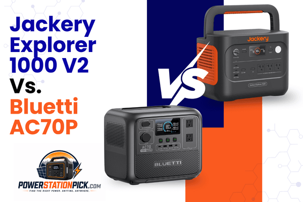 Jackery Explorer 1000 V2 Vs. Bluetti AC70P