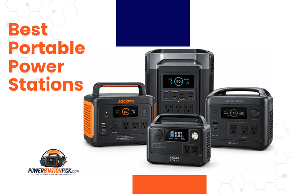 Best Portable Power Stations